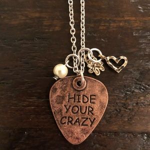 “Hide Your Crazy” Necklace